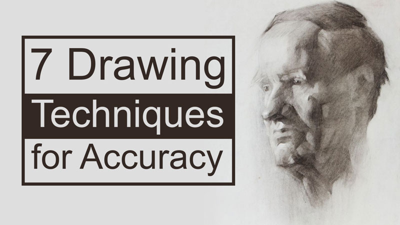 7 Drawing Techniques for Better Accuracy