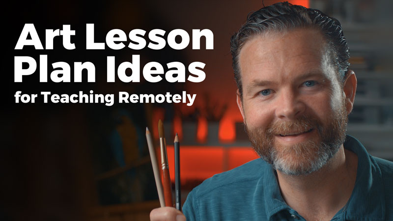 Art Lesson Plans for Teaching Remotely