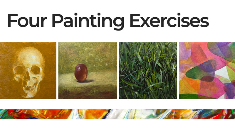 Four Painting Exercises