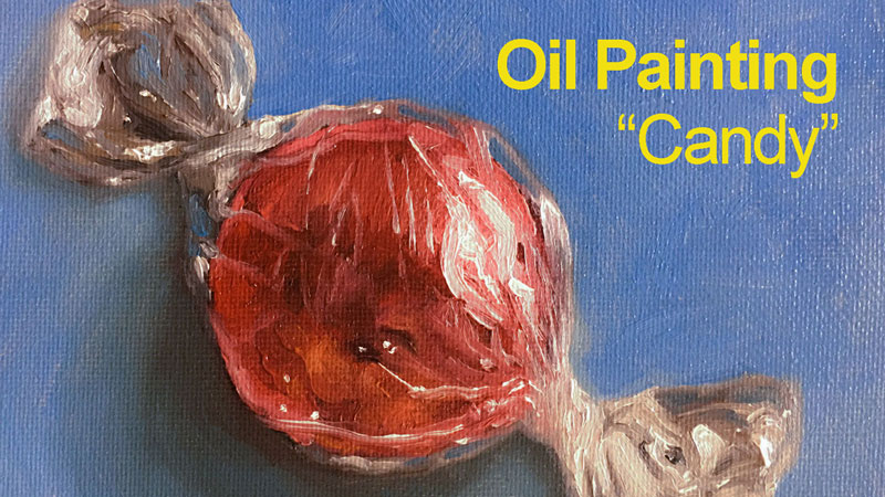 Candy - Oil Painting Lesson