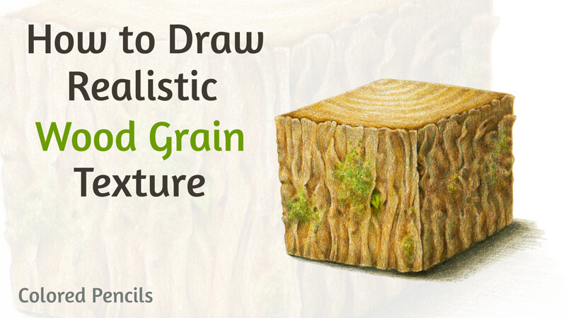 How to Draw Realistic Wood Texture with Colored Pencils